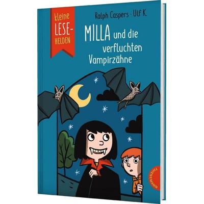 Kleine Lesehelden: Milla und die verfluchten Vampirzähne, Gebundene Ausgabe von Ralph Caspers, Thienemann in der Thienemann-Esslinger Verlag GmbH,