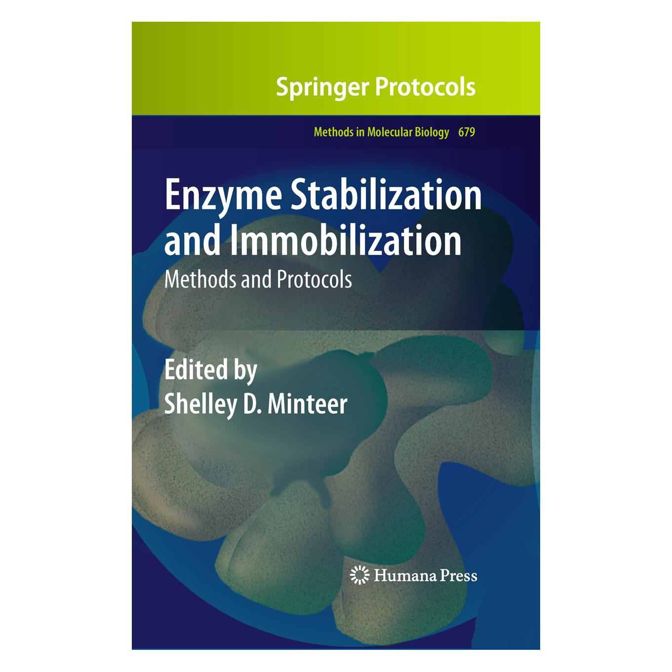 Humana Press Enzyme Stabilization and Immobilization (Englisch, Hardcover, Shelley D. Minteer) (9781607618942)
