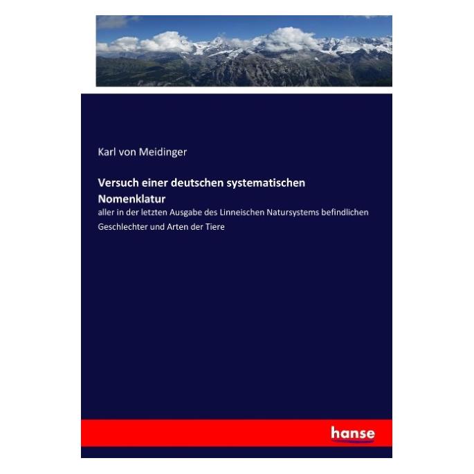 Hansebooks Versuch einer deutschen systematischen Nomenklatur (Karl von Meidinger, 2017) (55864581)