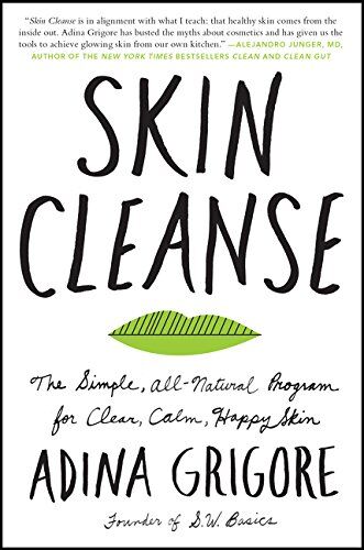 Adina Grigore - Skin Cleanse: The Simple, All-Natural Program for Clear, Calm, Happy Skin - Preis vom 30.09.2026 09:01:18 h