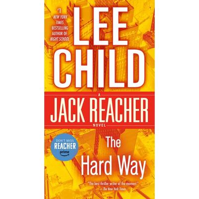The Hard Way: A Jack Reacher Novel, Taschenbuch von Lee Child, Random House N.Y.