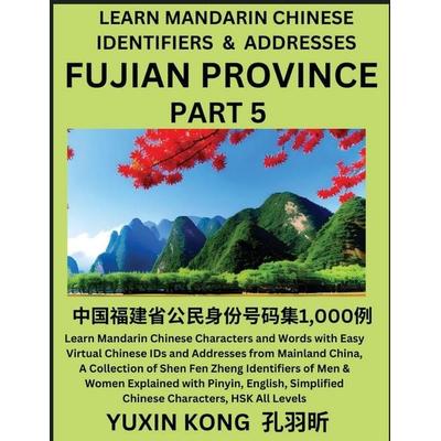 Fujian Province of China (Part 5), Taschenbuch von Yuxin Kong, YuxinKong
