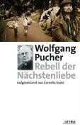 Wolfgang Pucher - Rebell der Nächstenliebe - Preis vom 10.10.2026 11:48:34 h