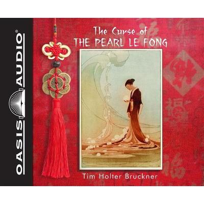 The Curse of the Pearl Le Fong (Library Edition) - Tim Holter Bruckner, CD, 9781631082924