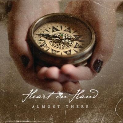 Almost There (Clear Vinyl) - Heart In Hand, Vinyl
