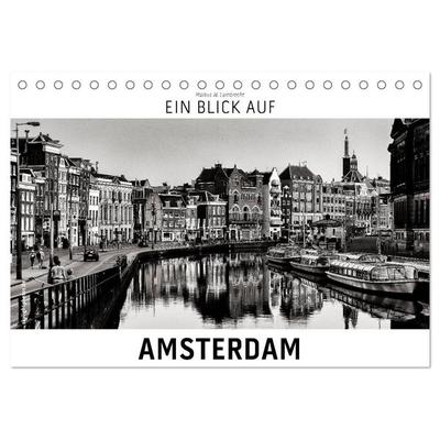 Ein Blick auf Amsterdam (Tischkalender 2026 DIN A5 quer), CALVENDO Monatskalender