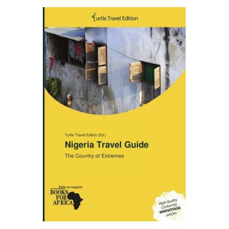 Turtle Travel Edition Nigeria Travel Guide (Englisch, Softcover) (55554823)