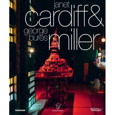 Janet Cardiff und George Bures Miller. Wilhelm-Lehmbruck-Preisträger der Stadt Duisburg und des Landschaftsverbandes Rheinland 2020, Gebundene Ausgabe