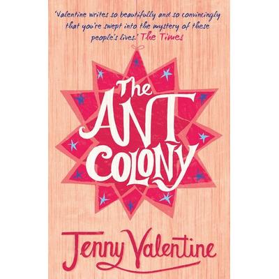 The Ant Colony, Taschenbuch von Jenny Valentine, HarperCollins