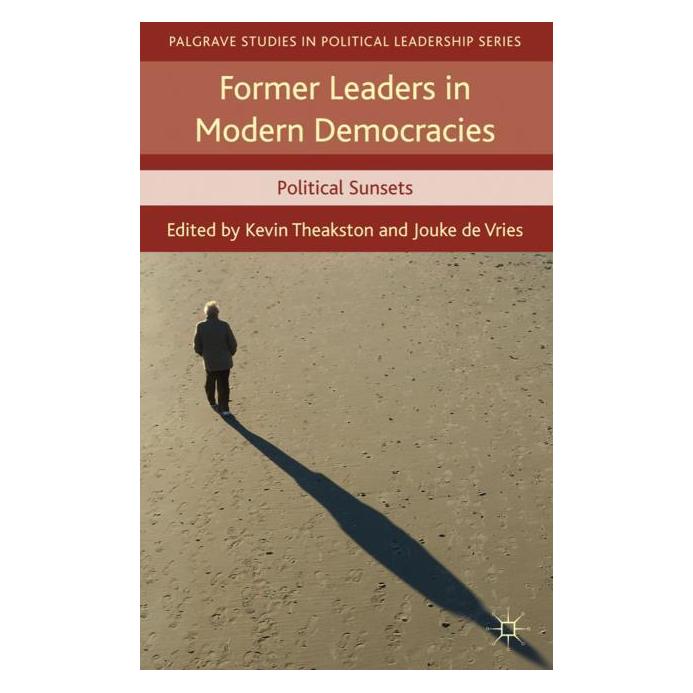 Palgrave Macmillan Uk Former Leaders in Modern Democracies (Englisch, Hardcover, J. de Vries, K. Theakston) (63043062)