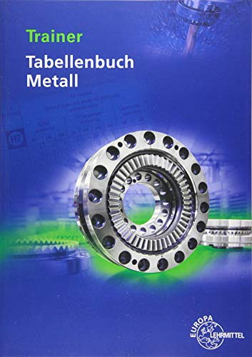 Marcus Molitor - Trainer Tabellenbuch Metall: Fit in der Anwendung - Preis vom 12.10.2026 11:37:12 h