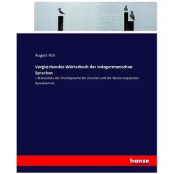 Vergleichendes Wörterbuch der indogermanischen Sprachen, Schulbücher von August Fick