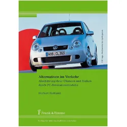 Alternativen im Verkehr. Mit CD, Fachbücher von Herbert Heitland