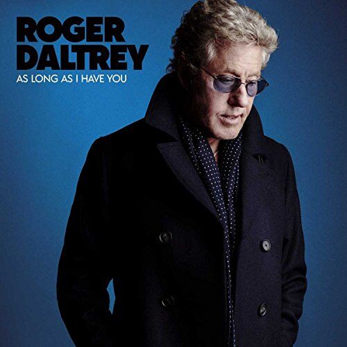 Roger Daltrey - As Long As I Have You - Preis vom 09.10.2026 07:28:09 h