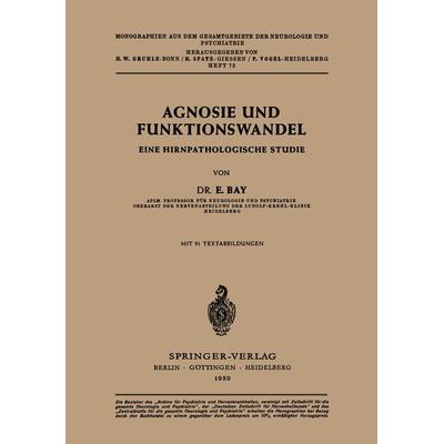 Agnosie und Funktionswandel, Taschenbuch von E. Bay, Springer Berlin, 978-3-540-01483-6