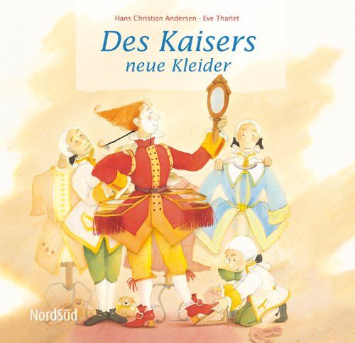 Andersen, Hans Christian - Des Kaisers neue Kleider - Preis vom 09.10.2026 07:28:09 h