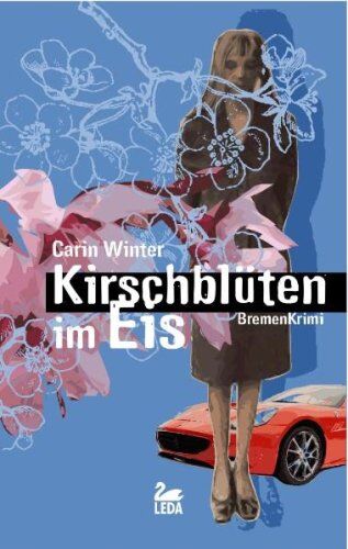 Carin Winter - Kirschblüten im Eis: Bremen-Krimi - Preis vom 10.10.2026 11:48:34 h