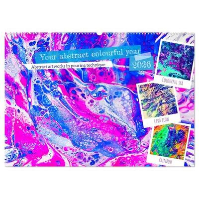 Your abstract colourful year (Wall Calendar 2026 DIN A2 landscape), CALVENDO 12 Month Wall Calendar
