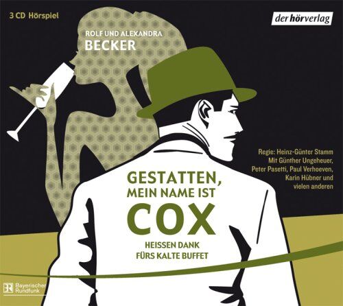 Rolf und Alexandra Becker - Gestatten, mein Name ist Cox: Heißen Dank fürs kalte Büffet! - Preis vom 13.10.2026 11:25:28 h