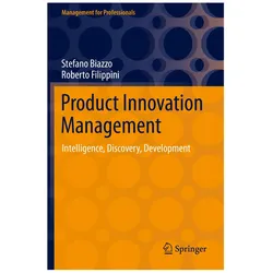 Product Innovation Management, Fachbücher von Stefano Biazzo, Roberto Filippini
