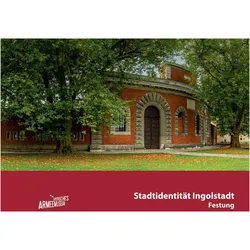 Stadtidentität Ingolstadt. Festung, Fachbücher von Tobias Schönauer