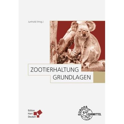 Zootierhaltung: Grundlagen, Taschenbuch von Winfried Arnhold,Klaus Eulenberger,Andreas Bernhard,Udo Ganslosser,Volker Homes, Europa-Lehrmittel,