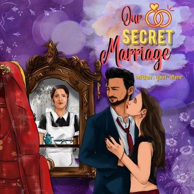 Our Secret Marriage - Mukta "Mausam"; Audio, 9789357766197