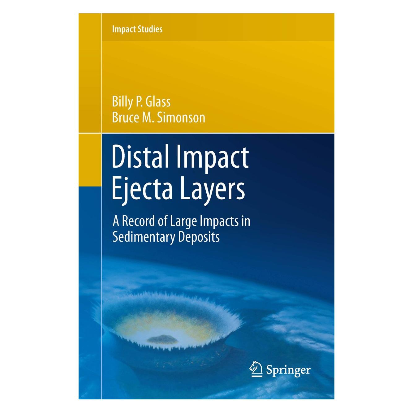 Springer Glass:Distal Impact Ejecta Layers (Englisch, Hardcover, Billy P. Glass, Bruce M. Simonson) (9783540882619)