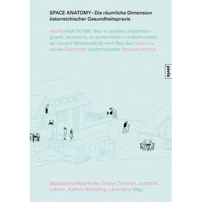 Space Anatomy, Taschenbuch von , Jovis Verlag, 978-3-86859-770-7