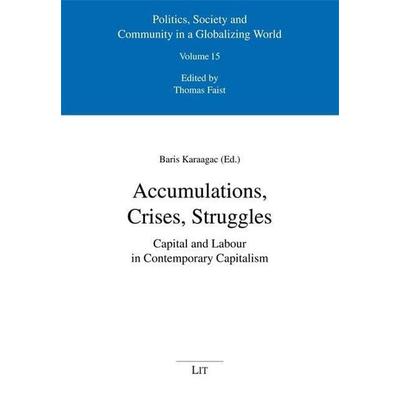 Accumulations, Crises, Struggles, Taschenbuch von , Lit Verlag, 978-3-643-90411-9