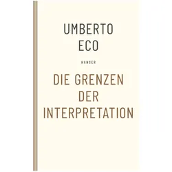 Die Grenzen der Interpretation, Fachbücher von Umberto Eco
