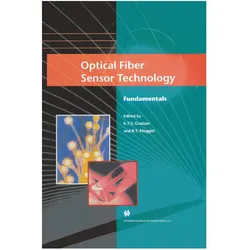 Optical Fiber Sensor Technology, Fachbücher von L. S. Grattan, B. T. Meggitt