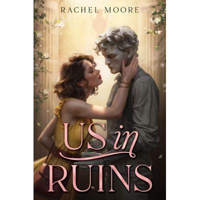 Us in Ruins, Gebundene Ausgabe von Rachel Moore, Harper Collins Publ. USA