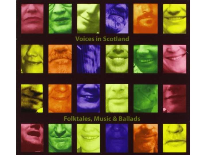 Various - Voices Of Scotland - Folktales, Music & Ballads