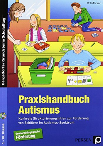 Britta Horbach - Praxishandbuch Autismus: Konkrete Strukturierungshilfen zur Förderung von Schülern im Autismus-Spektrum (1. bis 10. Klasse) (Bergedorfer Grundsteine Schulalltag - SoPäd) - Preis vom 10.10.2026 11:48:34 h