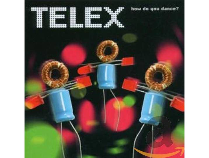 Telex - How Do You Dance
