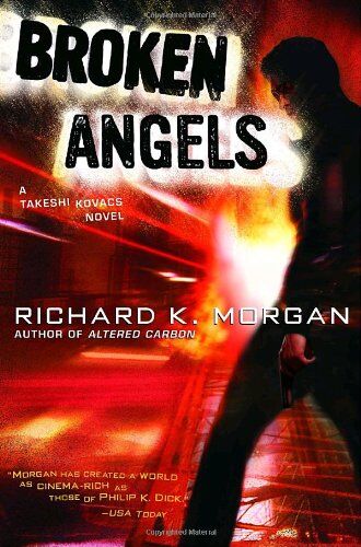 Morgan, Richard K. - Broken Angels - Preis vom 15.10.2026 23:06:25 h
