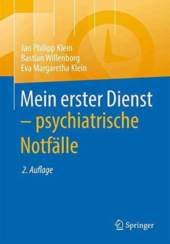 Klein, Jan Philipp - Mein erster Dienst - psychiatrische Notfälle - Preis vom 12.10.2026 11:37:12 h