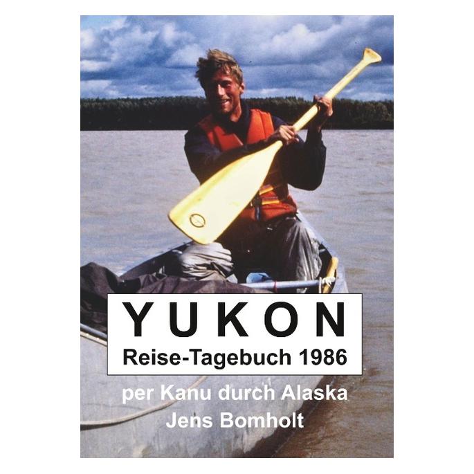 Tredition YUKON Reise-Tagebuch 1986 (35166761)