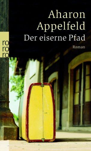Aharon Appelfeld - Der eiserne Pfad. Roman - Preis vom 02.10.2026 23:42:20 h