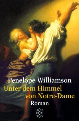 Penelope Williamson - Unter dem Himmel von Notre-Dame. - Preis vom 12.10.2026 11:37:12 h