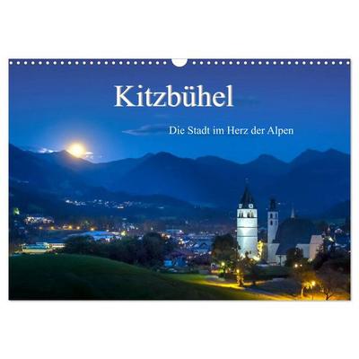 Kitzbühel. Die Stadt im Herz der Alpen (Wandkalender 2026 DIN A3 quer), CALVENDO Monatskalender