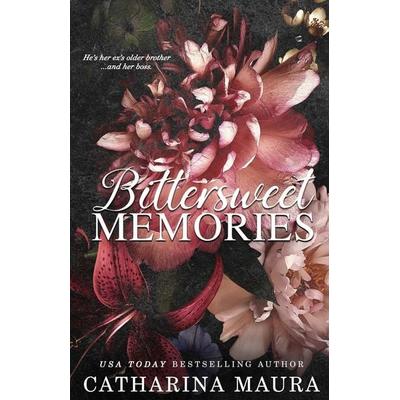 Bittersweet Memories, Taschenbuch von Catharina Maura, US Books, 978-1-955981-15-6