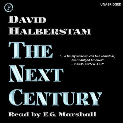 The Next Century - David Halberstam, Audio, 9781614673743