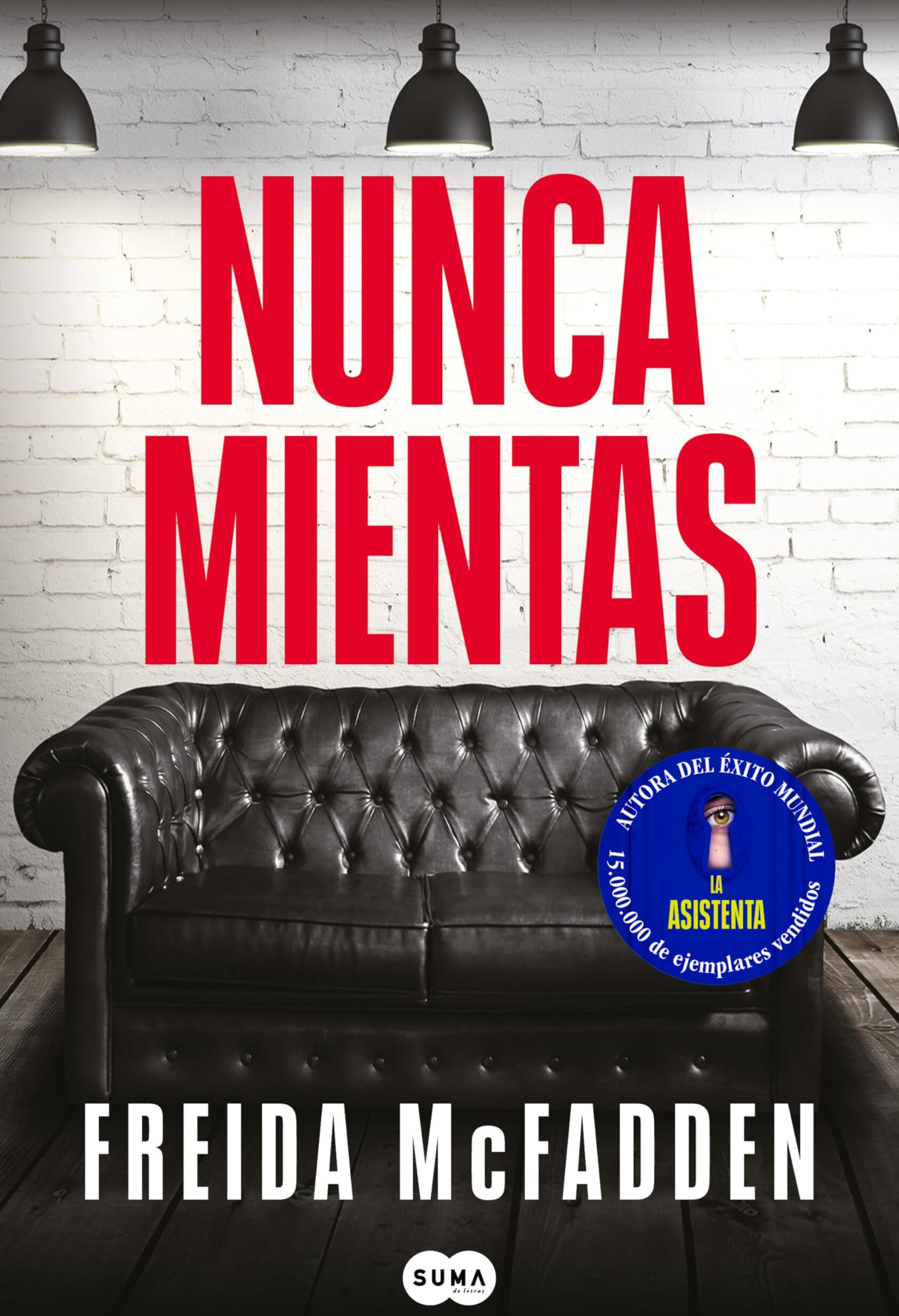 Freida McFadden - Nunca mientas - Preis vom 09.10.2026 07:28:09 h