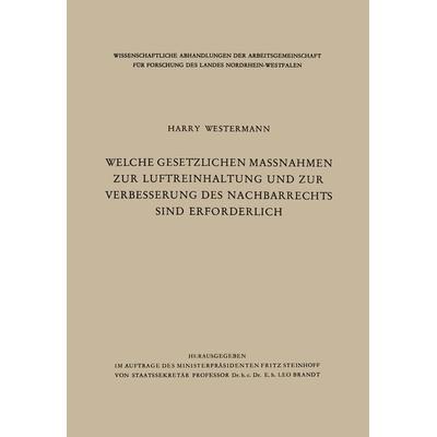 Welche gesetzlichen Maßnahmen zur Luftreinhaltung und zur Verbesserung des Nachbarrechts sind erforderlich?, Taschenbuch von Harry Westermann, VS