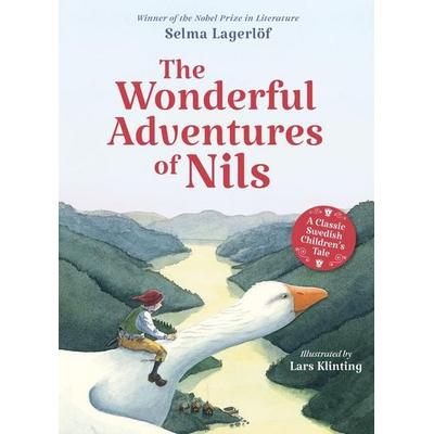 The Wonderful Adventures of Nils, Gebundene Ausgabe von Selma Lagerlof, BookSource, 978-1-78250-940-0