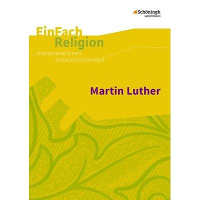 EinFach Religion, Taschenbuch von Astrid Greve,Ingo Baldermann, Schöningh Verlag in Westermann Bildungsmedien, 978-3-14-053622-6