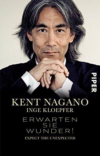Kent Nagano - Erwarten Sie Wunder!: Expect the Unexpected - Preis vom 17.10.2026 19:25:27 h