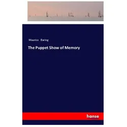 The Puppet Show of Memory, Belletristik von Maurice Baring